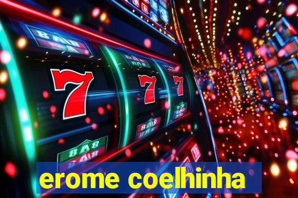 erome coelhinha